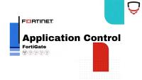 Application Control در FortiGate: راهنمای پیکربندی در FortiOS 7.6