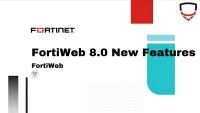 ویژگی‌های جدید ورژن 8.0 FortiWeb