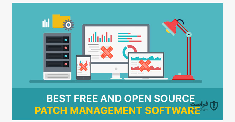 ابزارهای مدیریت وصله‌های امنیتی یا Patch Management چه اهمیتی دارند؟