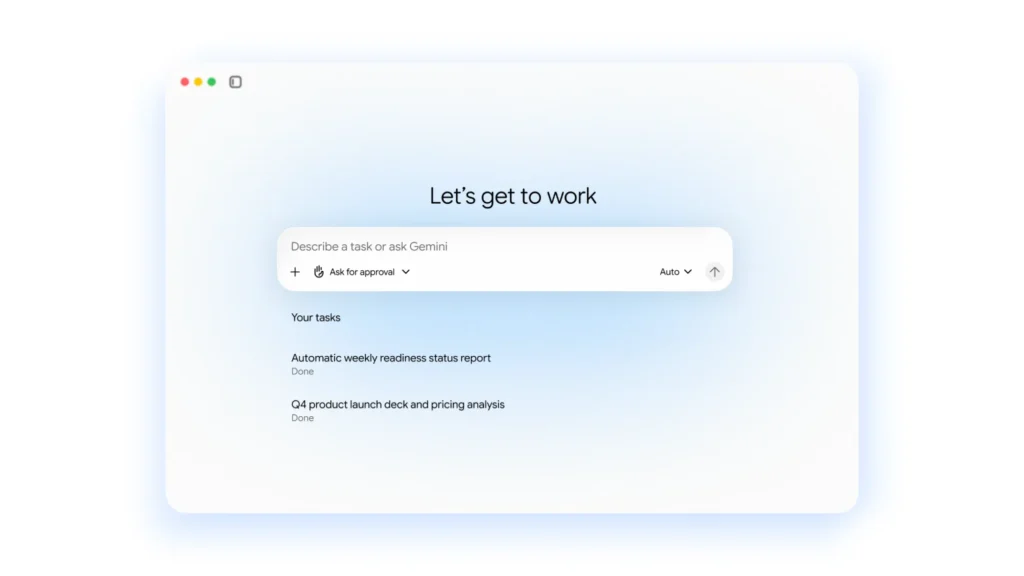 گوگل از Gemini Agent به‌عنوان یک عامل هوش مصنوعی یکپارچه برای محیط کار رونمایی کرده است. این عامل می‌تواند به پرسش‌ها پاسخ دهد، وظایف دانش‌محور را انجام دهد، محتوای تصویری و رسانه‌ای تولید کند و کد بنویسد و اجرا کند.