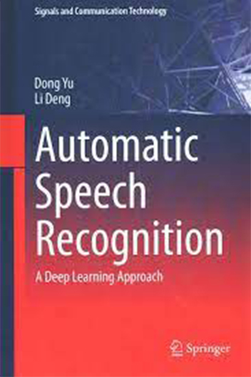 Automatic Speech Recognition A Deep Learning Approach
