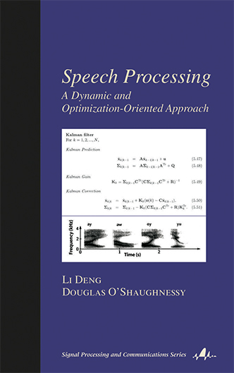 Speech Processing A Dynamic and Optimization-Oriented Approach