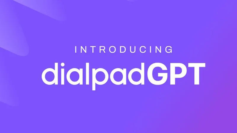 هوش مصنوعی مولد جدید Dialpad با 5 سال داده اختصاصی آموزش دیده است