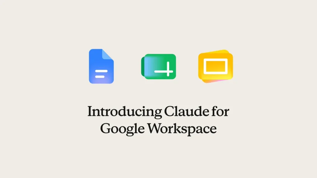 حالا می‌توانید مستقیماً از Claude در Google Docs، Sheets و Slides استفاده کنید