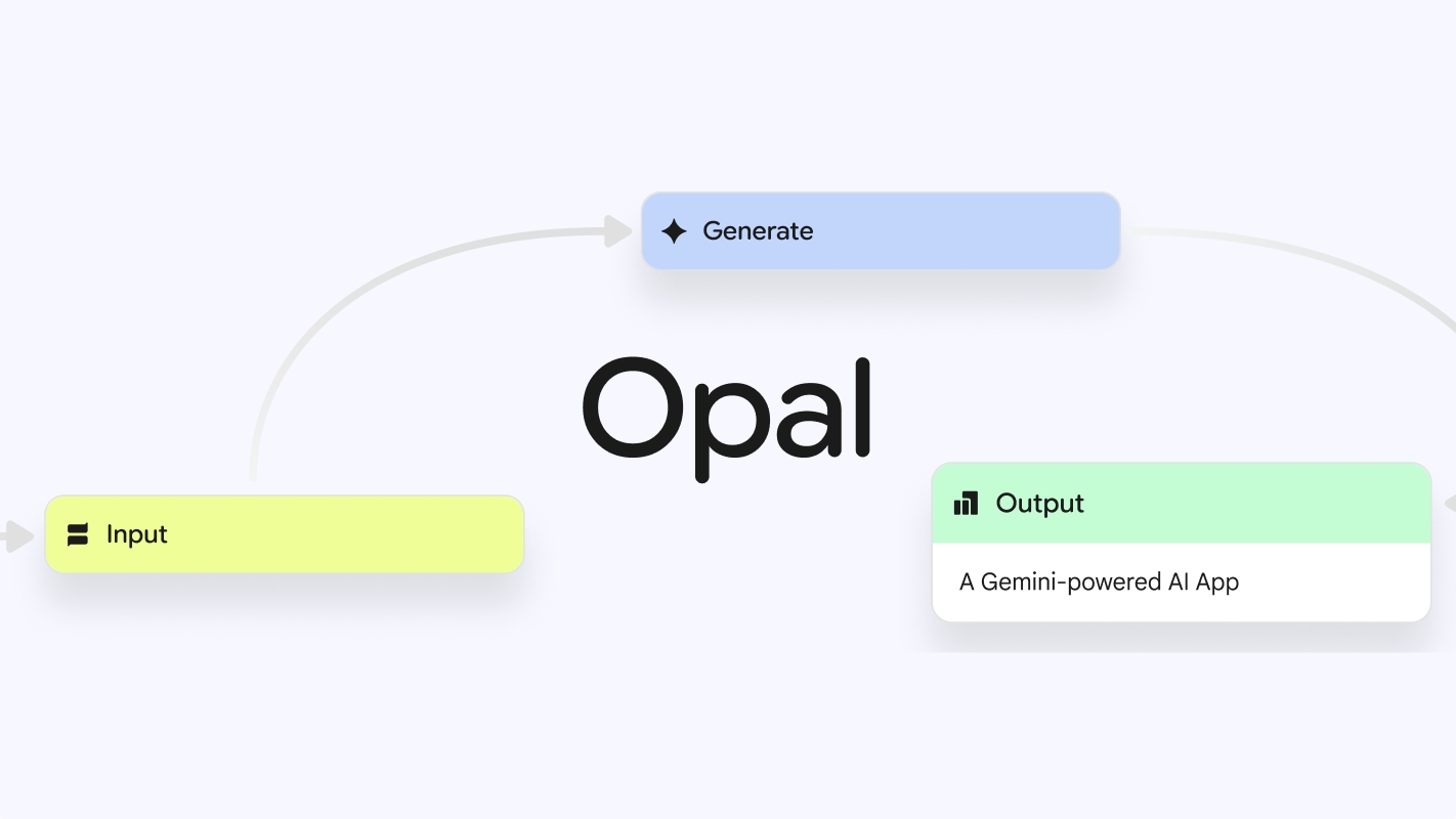 گوگل از Opal رونمایی کرد؛ با یک پرامپت ساده اپلیکیشن بسازید
