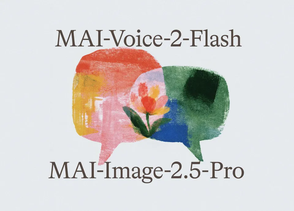 مایکروسافت از دو مدل MAI-Image-2.5-Pro و MAI-Voice-2-Flashرونمایی کرد