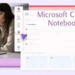 مایکروسافت با قابلیت‌های جدید Copilot Notebooks با NotebookLM رقابت می کند